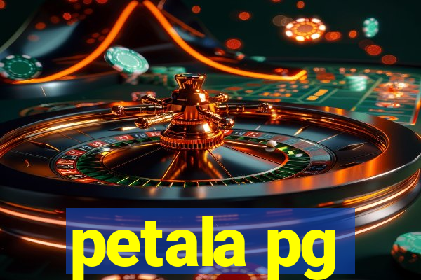 petala pg